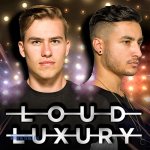 Loud Luxury