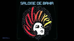 Salome de Bahia